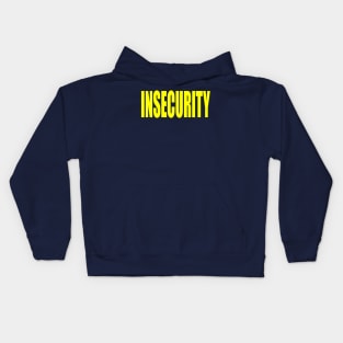 INSECURITY Kids Hoodie